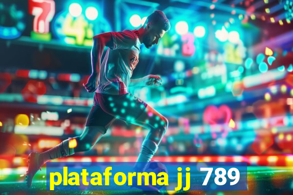 plataforma jj 789